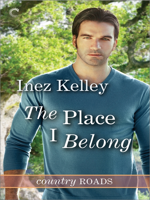 Title details for The Place I Belong by Inez Kelley - Available